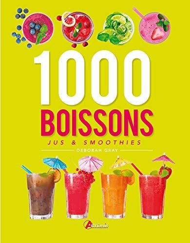 1000 boissons jus & smoothies