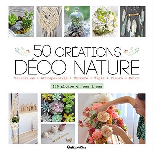 50 créations déco nature