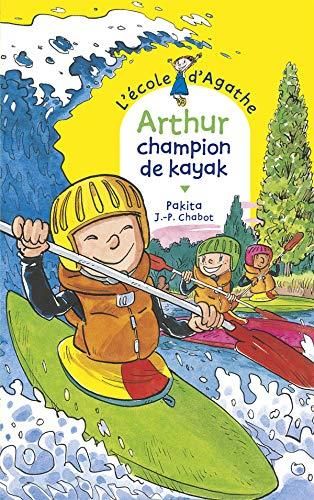 Arthur, champion de kayak