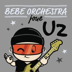 Bebe orchestra joue u2