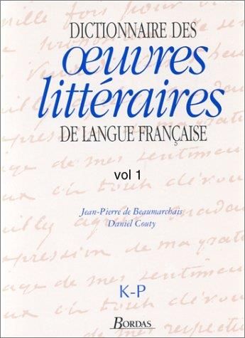Dictionnaire des oeuvres littéraires de la langue française