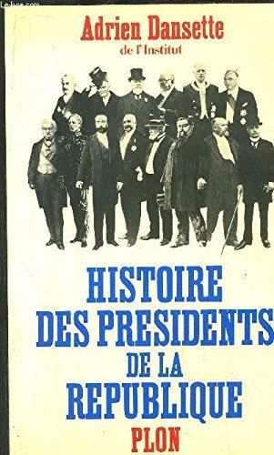 Histoire des présidents de la république