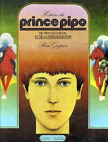 Histoire du prince pipo de pipo le cheval et de la princesse popi
