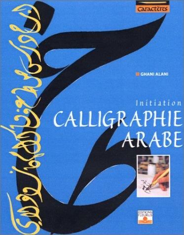 Initiation calligraphie arabe