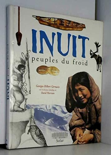 Inuit, peuples du froid