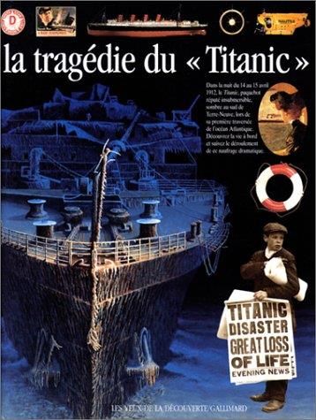 La Tragédie du "titanic"