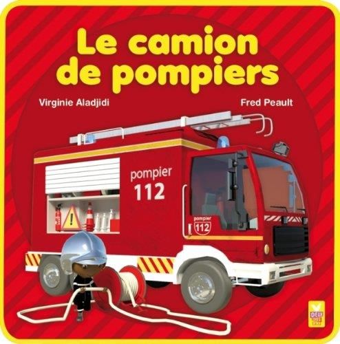 Le Camion des pompiers
