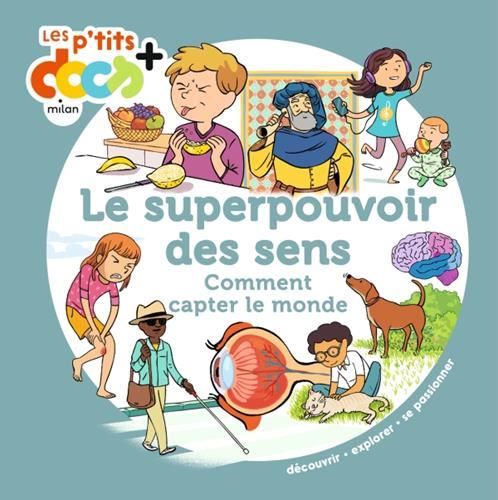 Le Superpouvoir des sens