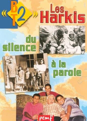 Les Harkis du silence à la parole