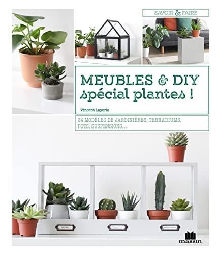 Meubles & diy spécial plantes !