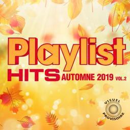 Playlist hits automne 2019 vol. 2