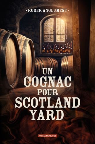 Un Cognac pour Scotland Yard